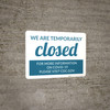 We Are Temporarily Closed Landscape - Wall Sign