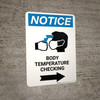 Notice: Body Temperature Checking Right with Icon Portrait - Wall Sign