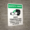 Safety First: Body Temperature Check Required During COVID-19 Outbreak with Icon Portrait - Wall Sign Safety First: Body Temperature Check Required During COVID-19 Outbreak with Icon Portrait - Wall Sign