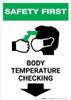 Safety First: Body Temperature Checking Down with Icon Portrait - Wall Sign