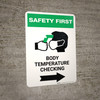 Safety First: Body Temperature Checking Right with Icon Portrait - Wall Sign