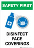 Safety First: Disinfect Face Coverings with Icon Portrait - Wall Sign