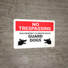 No Trespassing - This Property is Protected by Guard Dogs - Wall Sign No Trespassing - This Property is Protected by Guard Dogs - Wall Sign