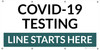 COVID-19 Testing Line Starts Here - Banner COVID-19 Testing Line Starts Here - Banner