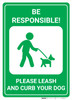 Please Leash and Curb Your Dog - Wall Sign Please Leash and Curb Your Dog - Wall Sign