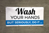 Wash Your Hands Help Stop The Spread Of COVID-19 - Banner
