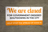 We Are Closed Please Help Stop The Spread - Banner We Are Closed Please Help Stop The Spread - Banner