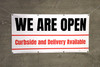 We Are Open Curbside and Delivery Availble - Banner We Are Open Curbside and Delivery Availble - Banner