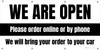 We Are Open Please Order Online Or By Phone - Banner We Are Open Please Order Online Or By Phone - Banner