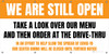 We Are Still Open Order At Drive-Thru - Banner