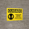Caution: Work Together Keep 6ft. Distance Spanish with Icon Landscape - Wall Sign