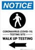Notice: Coronavirus Testing Site Walk Up Testing Left with Icon Portrait - Wall Sign Notice: Coronavirus Testing Site Walk Up Testing Left with Icon Portrait - Wall Sign