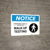 Notice: Coronavirus Testing Site Walk Up Testing with Icon Landscape - Wall Sign Notice: Coronavirus Testing Site Walk Up Testing with Icon Landscape - Wall Sign
