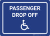 Passenger Drop Off with ADA Symbol Landscape - Wall Sign Passenger Drop Off with ADA Symbol Landscape - Wall Sign