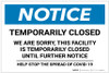 Notice: Temporarily Closed - Facility Closed Until Further Notice Landscape - Label