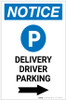 Notice: Delivery Driver Parking Right Arrow with Icon Portrait - Label Notice: Delivery Driver Parking Right Arrow with Icon Portrait - Label