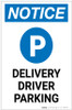 Notice: Delivery Driver Parking with Icon Portrait - Label Notice: Delivery Driver Parking with Icon Portrait - Label