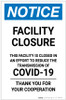 Notice: Facility Closure - In Effort to Reduce Transmission of COVID-19 Portrait - Label