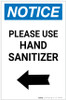 Notice: Please Use Hand Sanitizer Left Arrow Portrait - Label Notice: Please Use Hand Sanitizer Left Arrow Portrait - Label