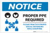 Notice: Proper PPE Required Social Distancing with Icons Landscape - Label
