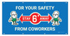 For Your Safety Stay 6 Feet Away with Emoji - Banner For Your Safety Stay 6 Feet Away with Emoji - Banner
