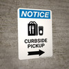 Notice: Curbside Pickup Right with Icon Portrait - Wall Sign