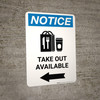 Notice: Take Out Available Left with Icon Portrait - Wall Sign