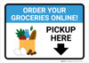 Order Groceries Online Pickup Here Down with Icon Landscape - Wall Sign Order Groceries Online Pickup Here Down with Icon Landscape - Wall Sign