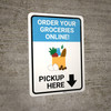 Order Groceries Online Pickup Here Down with Icon Portrait - Wall Sign Order Groceries Online Pickup Here Down with Icon Portrait - Wall Sign