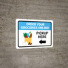 Order Groceries Online Pickup Here Left with Icon Landscape - Wall Sign