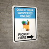 Order Groceries Online Pickup Here Right with Icon Portrait - Wall Sign Order Groceries Online Pickup Here Right with Icon Portrait - Wall Sign
