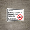 This is a Tobacco-Free & Smoke-Free Facility - Wall Sign This is a Tobacco-Free & Smoke-Free Facility - Wall Sign