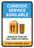 Curbside Service Available 10 Minute Parking with Icon Portrait - Wall Sign