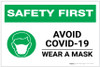 Safety First: Avoid COVID-19 Wear a Mask with Icon Landscape - Label Safety First: Avoid COVID-19 Wear a Mask with Icon Landscape - Label