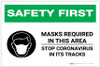 Safety First: Masks Required In This Area Stop Coronavirus with Icon Landscape - Label Safety First: Masks Required In This Area Stop Coronavirus with Icon Landscape - Label