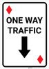 Casino - One Way Traffic Diamond Playing Card with Arrow Down Portrait - Wall Sign