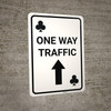 Casino - One Way Traffic Clubs Playing Card with Arrow Up Portrait - Wall Sign Casino - One Way Traffic Clubs Playing Card with Arrow Up Portrait - Wall Sign