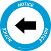 Notice: Left Arrow Circular - Floor Sign Notice: Left Arrow Circular - Floor Sign