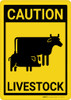 Caution: Livestock - Wall Sign