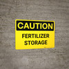 Caution: Fertilizer Storage - Wall Sign Caution: Fertilizer Storage - Wall Sign