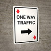 Casino - One Way Traffic Diamond Playing Card with Arrow Right Portrait - Wall Sign