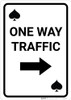 Casino - One Way Traffic Spades Playing Card with Arrow Right Portrait - Wall Sign