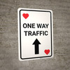 Casino - One Way Traffic Hearts Playing Card with Arrow Up Portrait - Wall Sign Casino - One Way Traffic Hearts Playing Card with Arrow Up Portrait - Wall Sign