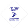 For Your Safety: Complimentary Sanitizing Wipes - Placard Sign
