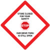 Stop: Our Store Is Closed But Our Drive Thru Is Still Open - Placard Sign Stop: Our Store Is Closed But Our Drive Thru Is Still Open - Placard Sign