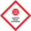 Stop Here: Maintain Social Distancing - Placard Sign