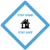 Stay Homes Stay Safe - Placard Sign Stay Homes Stay Safe - Placard Sign