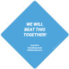 We Will Beat This Together - Placard Sign