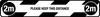 Please Keep This Distance - 2M- Social Distancing Strip