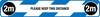 Please Keep This Distance - 2M- Social Distancing Strip